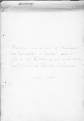 CODI-UNIPER_m0473p01 - Relatório que Reúne Trabalhos Executados Pela Inspetoria Federal das Escol...