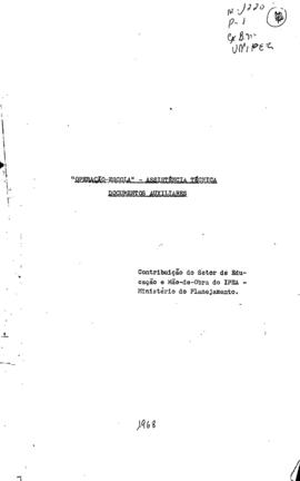 CODI-UNIPER_m1220p01 - Documentos Auxiliares sobre Operação Escola Assistência Técnica, 1968