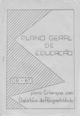 CODI-UNIPER_m0210p01 - Plano Geral de Educação para Crianças com Distúrbios da Psicomotricidade, ...