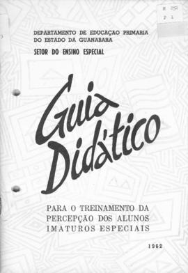CBPE_m252p01 - Guia Didático para Treinamento Da Percepção dos Alunos Imaturos Especiais